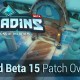 Paladins – Closed Beta 15 Patch Overview