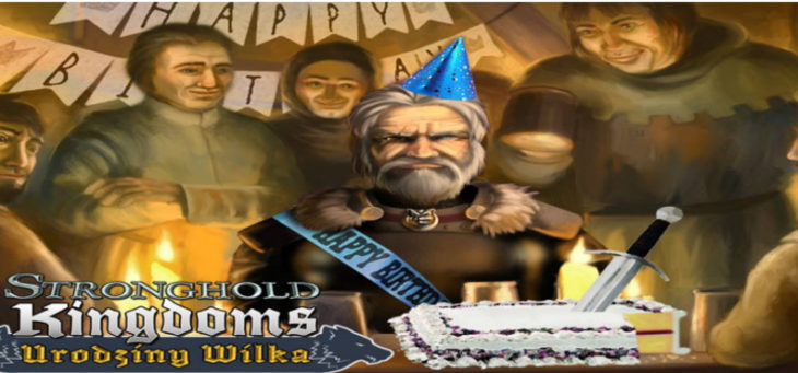 Stronghold Kingdoms świętuje urodziny Wilka