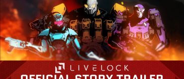 Livelock – Official Story Trailer