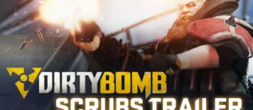 Dirty Bomb: Scrubs Trailer