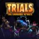 Trials: The Endgame Update Release Trailer | Dungeon Defenders II