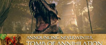 Neverwinter: Tomb of Annihilation – Official Announcement Trailer