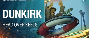 World of Warships – Head Over Keels: Dunkirk